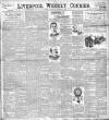 Liverpool Weekly Courier Saturday 18 February 1899 Page 1