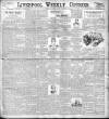 Liverpool Weekly Courier Saturday 18 March 1899 Page 1