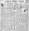 Liverpool Weekly Courier Saturday 29 April 1899 Page 1