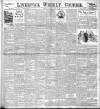 Liverpool Weekly Courier Saturday 13 May 1899 Page 1