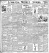 Liverpool Weekly Courier Saturday 10 June 1899 Page 1