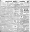 Liverpool Weekly Courier Saturday 16 September 1899 Page 1