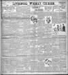 Liverpool Weekly Courier Saturday 15 February 1902 Page 1