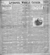 Liverpool Weekly Courier Saturday 29 March 1902 Page 1
