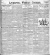 Liverpool Weekly Courier Saturday 07 June 1902 Page 1