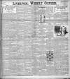 Liverpool Weekly Courier Saturday 05 July 1902 Page 1