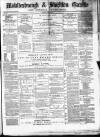 Northern Weekly Gazette Friday 01 April 1870 Page 1