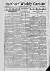 Northern Weekly Gazette Saturday 07 January 1899 Page 1