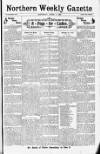Northern Weekly Gazette Saturday 01 April 1899 Page 1