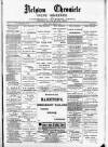 Nelson Chronicle, Colne Observer and Clitheroe Division News Friday 21 March 1890 Page 1