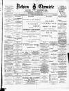 Nelson Chronicle, Colne Observer and Clitheroe Division News Friday 23 January 1891 Page 1