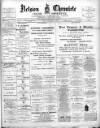 Nelson Chronicle, Colne Observer and Clitheroe Division News Friday 11 March 1892 Page 1