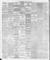 Nelson Chronicle, Colne Observer and Clitheroe Division News Friday 25 April 1902 Page 4