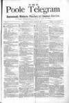 Poole Telegram Friday 13 June 1879 Page 1