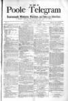 Poole Telegram Friday 18 July 1879 Page 1