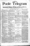 Poole Telegram Friday 01 August 1879 Page 1
