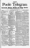 Poole Telegram Friday 07 May 1880 Page 1
