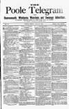 Poole Telegram Friday 21 May 1880 Page 1