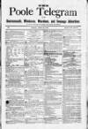 Poole Telegram Friday 22 April 1881 Page 1