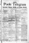 Poole Telegram Friday 29 April 1881 Page 1