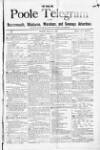 Poole Telegram Friday 20 May 1881 Page 1