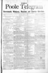 Poole Telegram Friday 17 June 1881 Page 1