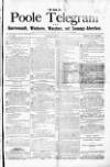 Poole Telegram Friday 02 March 1883 Page 1
