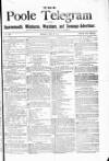 Poole Telegram Friday 02 May 1884 Page 1