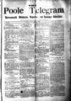 Poole Telegram Friday 08 January 1886 Page 1