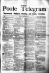 Poole Telegram Friday 05 March 1886 Page 1