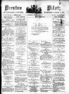 Preston Pilot Wednesday 22 August 1877 Page 1