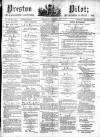 Preston Pilot Wednesday 05 December 1877 Page 1