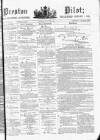 Preston Pilot Wednesday 28 May 1879 Page 1