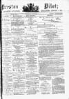 Preston Pilot Wednesday 16 July 1879 Page 1
