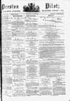 Preston Pilot Wednesday 30 July 1879 Page 1