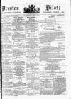 Preston Pilot Wednesday 06 August 1879 Page 1