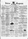 Irvine Express Friday 22 December 1882 Page 1