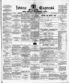 Irvine Express Friday 18 December 1885 Page 1