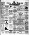 Irvine Express Friday 22 October 1886 Page 1