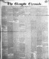 Glasgow Chronicle Friday 07 November 1845 Page 1