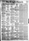 Glasgow Chronicle Wednesday 18 February 1857 Page 1