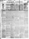 Glasgow Courier Saturday 13 April 1844 Page 1