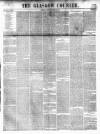 Glasgow Courier Thursday 13 October 1853 Page 1