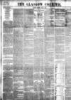 Glasgow Courier Saturday 08 April 1854 Page 1