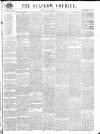 Glasgow Courier Tuesday 16 December 1856 Page 1