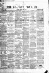 Glasgow Courier Thursday 14 June 1860 Page 1