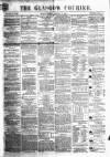 Glasgow Courier Thursday 13 February 1862 Page 1