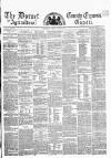 Dorset County Express and Agricultural Gazette Tuesday 21 June 1859 Page 1