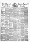 Dorset County Express and Agricultural Gazette Tuesday 09 August 1859 Page 1