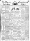 Dorset County Express and Agricultural Gazette Tuesday 20 November 1860 Page 1